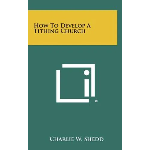 How to Develop a Tithing Church