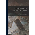 Etiquette of Good Society
