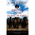 Paloma and the Horse Traders