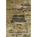 FM 3-55.93 Long-Range Surveillance Unit Operations: June 2009