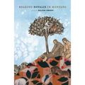 Reading Novalis in Montana