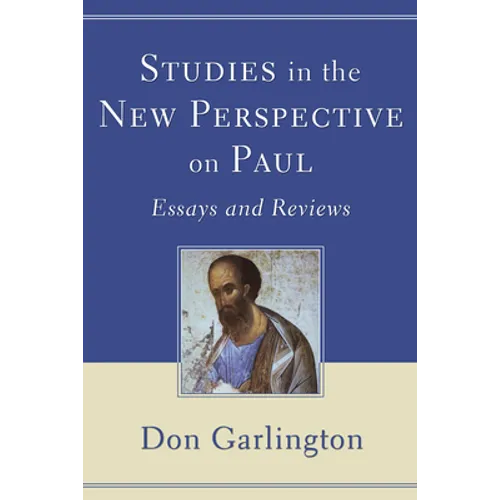 Studies in the New Perspective on Paul