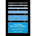 Local Peace, International Builders