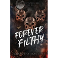 Forever Filthy