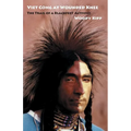 Viet Cong at Wounded Knee: The Trail of a Blackfeet Activist