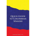 Quick Guide to Colombian Spanish