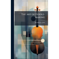 The art of Fiddle-making