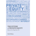 The Future of Private Equity: Beyond the Mega Buyout
