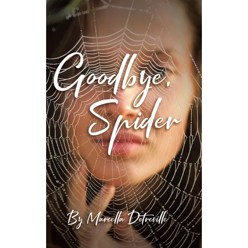 Goodbye, Spider