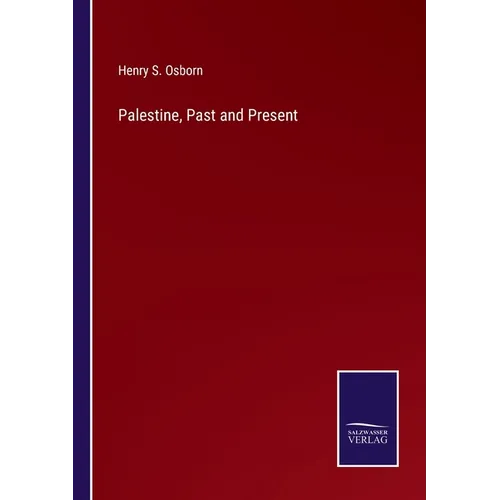 Palestine, Past and Present