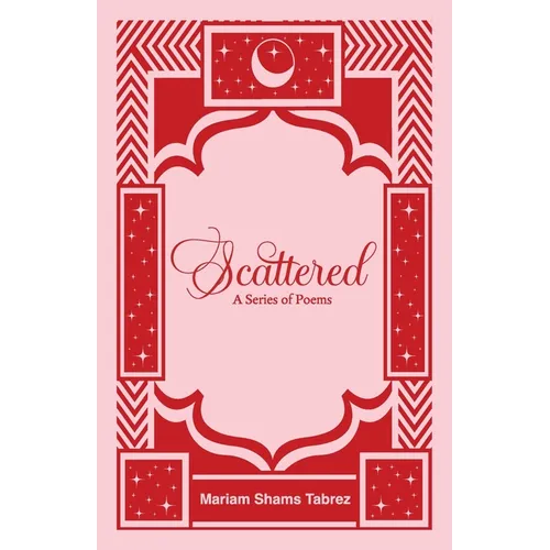 Scattered: A Series of Poems