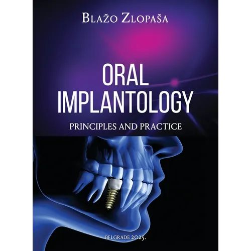 Oral Implantology: Principles and Practice
