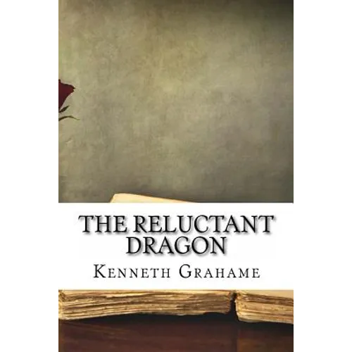 The Reluctant Dragon