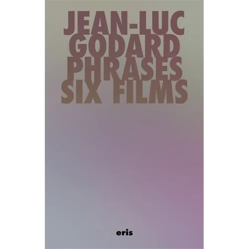 Phrases: Six Films