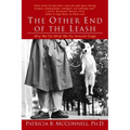 The Other End of the Leash: Why We Do What We Do Around Dogs