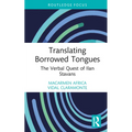 Translating Borrowed Tongues: The Verbal Quest of Ilan Stavans
