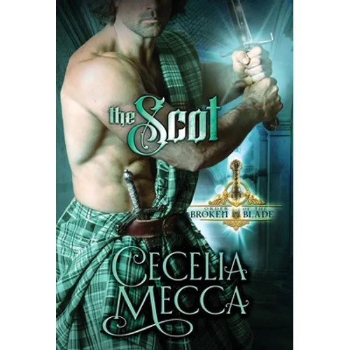 The Scot: Order of the Broken Blade
