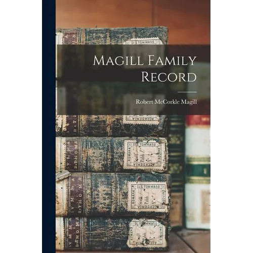 Magill Family Record
