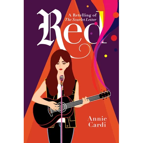 Red: A Modern Retelling of the Scarlet Letter
