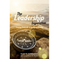 The Leadership Imperative: Leading Biblically in an Age of Fluidity