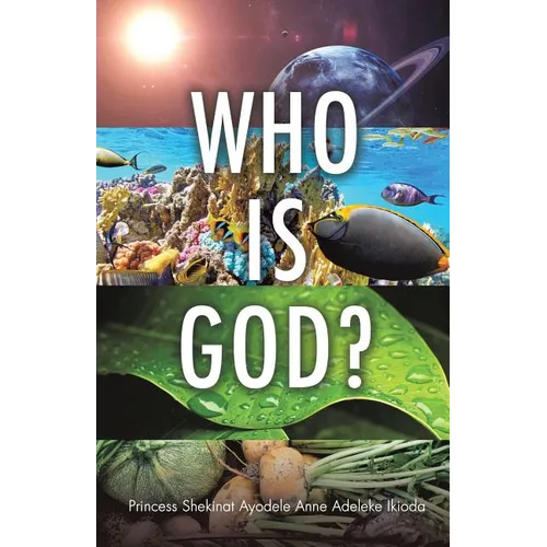Who Is God?
