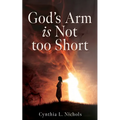 God's Arm is Not too Short