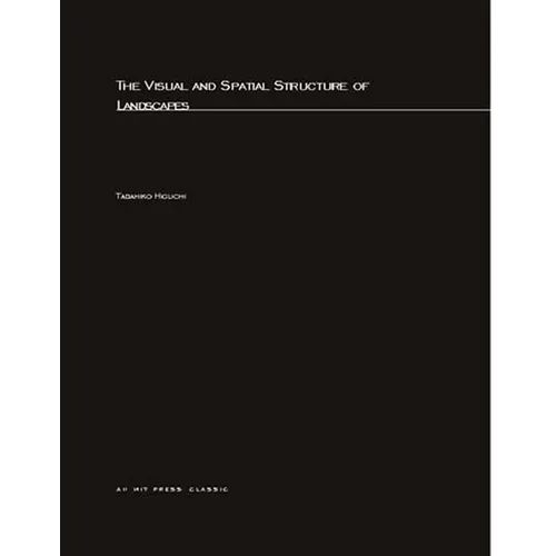 Visual and Spatial Structure of Landscapes