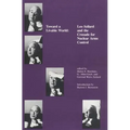 Toward a Livable World: Leo Szilard and the Crusade for Nuclear Arms Control