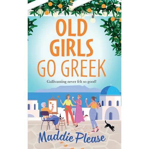 Old Girls Go Greek