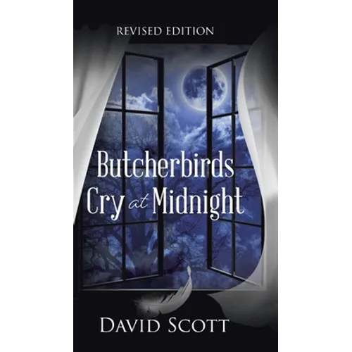 Butcherbirds Cry at Midnight