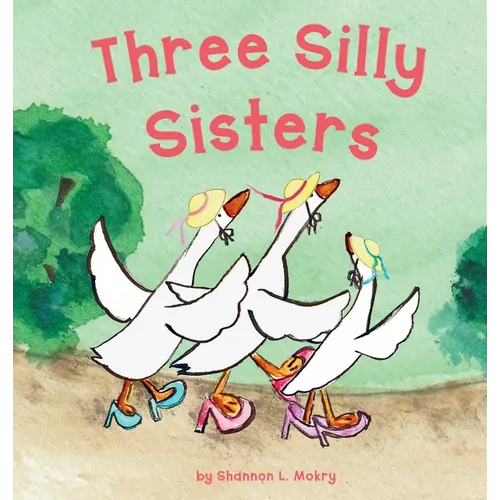 Three Silly Sisters