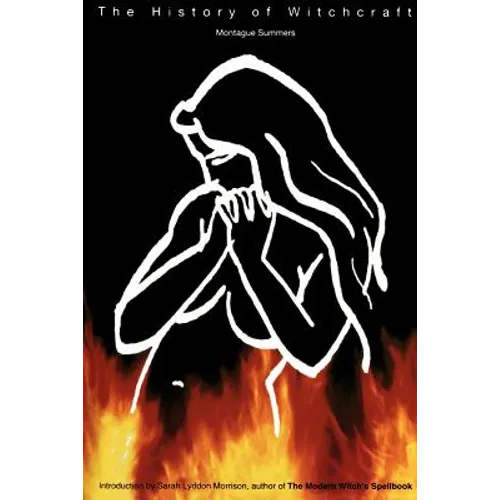 The History of Witchcraft and Demonology