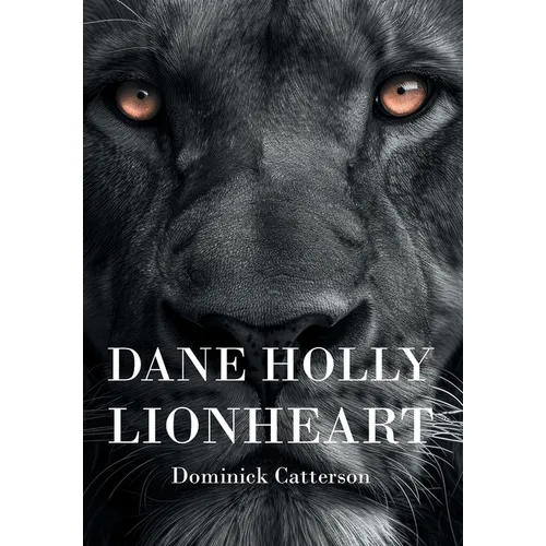 Dane Holly: Lionheart