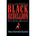 Black Rebellion: Five Slave Revolts