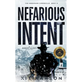 Nefarious Intent: A Sheriff Elliot Mystery