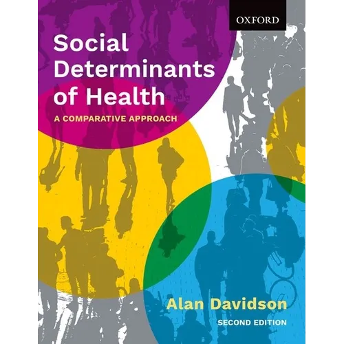 Social Determinants of Health: A Comparative Approach
