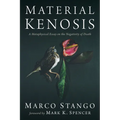 Material Kenosis: A Metaphysical Essay on the Negativity of Death