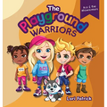 The Playground Warriors: Ace & The Monkeybars