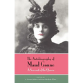 The Autobiography of Maud Gonne: A Servant of the Queen