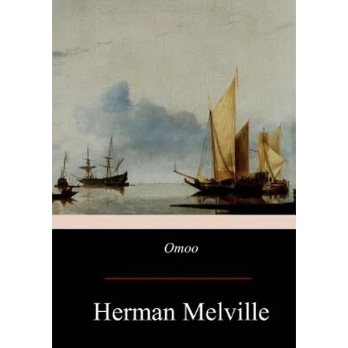 Omoo: Adventures in the South Seas