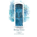 Being Home: An Anthology