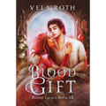 Blood Gift: A Fantasy Romance