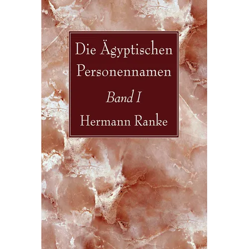 Die Ägyptischen Personennamen, Band I