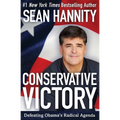 Conservative Victory: Defeating Obama's Radical Agenda