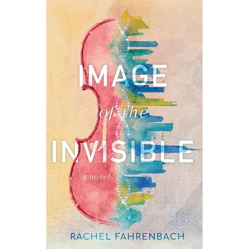 Image of the Invisible