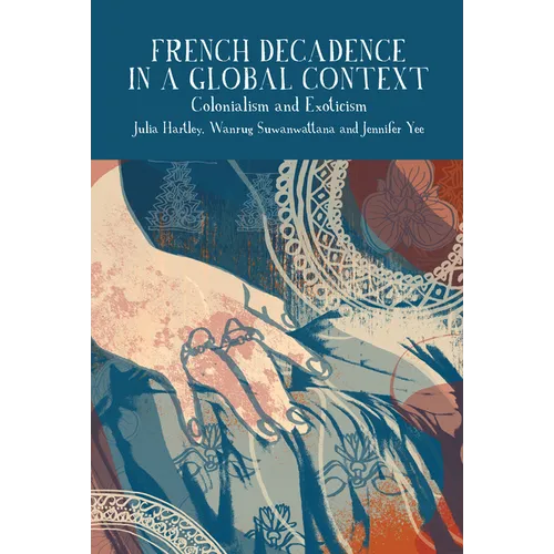 French Decadence in a Global Context
