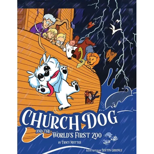 Church Dog and the World's First Zoo