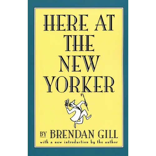 Here at the New Yorker