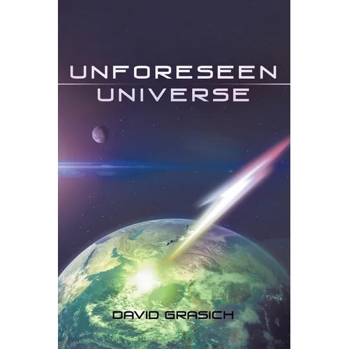 Unforeseen Universe