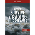 Can You Survive a Raging Hurricane?: An Interactive Survival Adventure